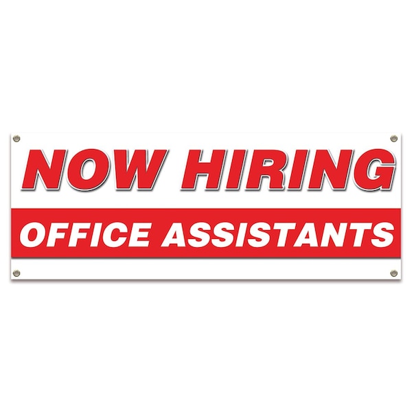 Signmission Now Hiring Office Assistants Banner Apply Inside Accepting Application Single Sided B-30282 - main